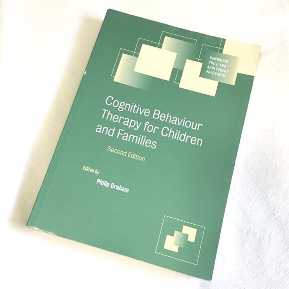 'Cognitive Behaviour Therapy for Children and Families' Philip Graham 3rd Ed